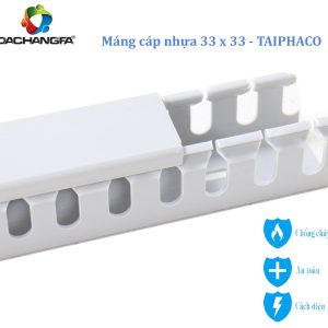 Máng nhựa 33 x 33 - TAIPHACO - Kiểu TAIWAN - Răng cưa