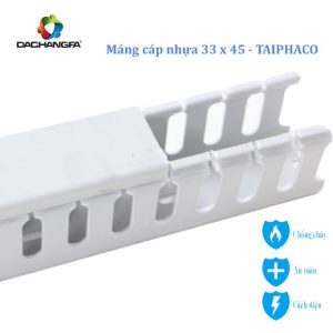 Máng nhựa 33 x 45 - TAIPHACO - Kiểu TAIWAN - Răng cưa