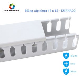 Máng nhựa 45 x 45 - TAIPHACO
