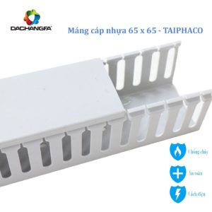 Máng nhựa 65 x 65 - TAIPHACO - Kiểu TAIWAN - Răng cưa