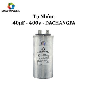 CAPACITOR - Tụ Ngậm Nhôm - 40UF 400V - DACHANGFA