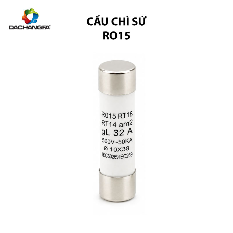 Cầu Chì Sứ - RO15