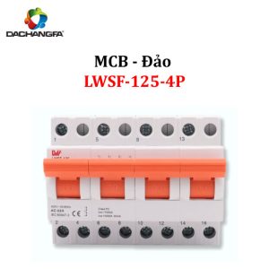 MCB ĐẢO - Cầu Dao Đảo Chiều - LWSF-125-4P