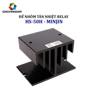 Đế Nhôm Tản Nhiệt Relay - HS-50H - MINJIN
