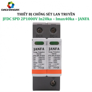 Thiết Bị Chống Sét Lan Truyền JFDC SPD 2P1000V In20ka - Imax40ka - JANFA
